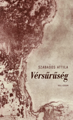 Szabados Attila - Vérsűrűség