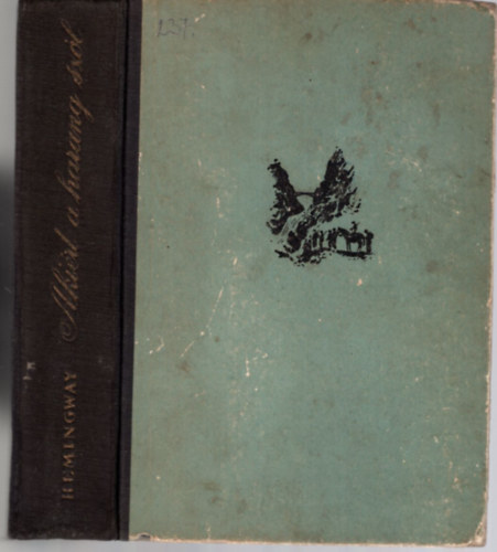 Ernest Hemingway - Aki�rt a harang sz�l
