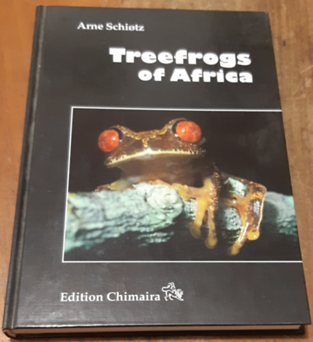 Arne Schiotz - Treefrogs of Africa