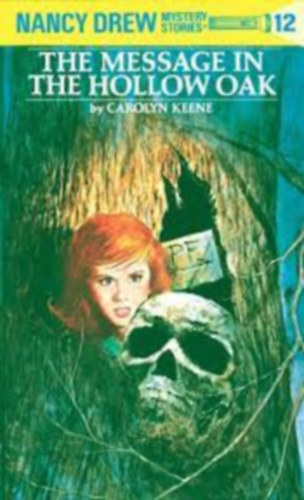 Carolyn Keene Nancy Drew - The Message in the Hollow Oak