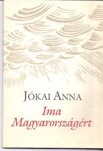 Jkai Anna - Ima Magyarorszgrt