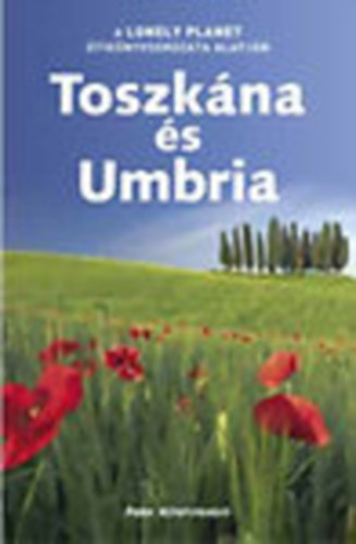 Alex  Leviton Miles Roddis - Toszkna s Umbria