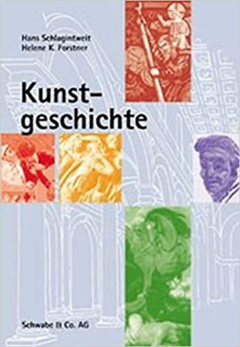 Helene K. Forstner Hans Schlagintweit - Kunstgeschichte - M�v�szett�rt�net n�met nyelven
