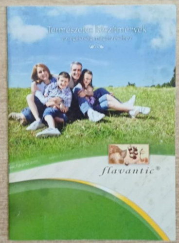 Termszetes ksztmnyek az egszsg megrzshez - Flavantic