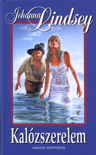 Johanna Lindsey - Kal�zszerelem