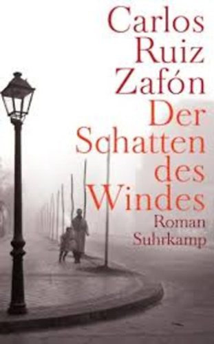 Carlos Ruiz Zafn - Der Schatten des Windes