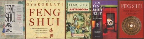 Richard Craze, Jon Sandifer, Richard Webster, Szeg� L�szl� Terah Kathryn Collins - 5 db-os Feng Shui k�nyvcsomag (Feng shui - A t�rrendez�s �si k�nai m�v�szete / Gyakorlati Feng shui / Feng shui asztrol�gia / 101 Feng shui tipp a lak�sban / Feng shui - Ember �s t�rgyi k�rnyezet)