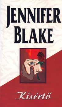 Jennifer Blake - K�s�rt�
