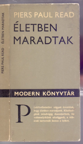Piers Paul Read - Életben maradtak (Dokumentumregény)