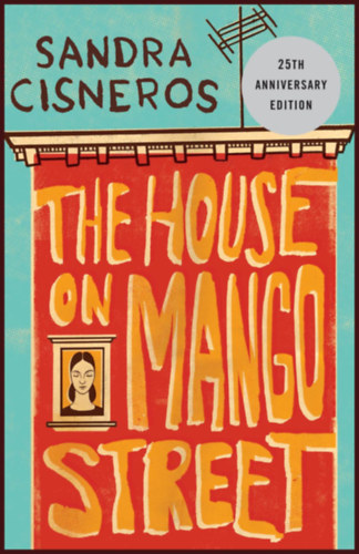 Sandra Cisneros - The house on Mango street
