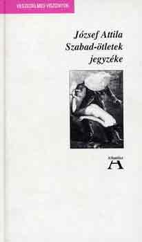 Jzsef Attila - Szabad-tletek jegyzke