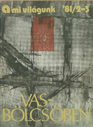 Gerő János szerk. - Vasbölcsőben (dedikált)