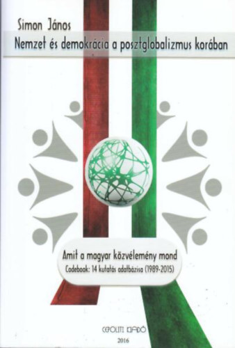 Simon János - Nemzet és demokrácia a posztglobalizmus korában