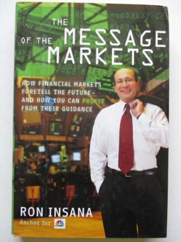 Ron Insana - The message of the markets