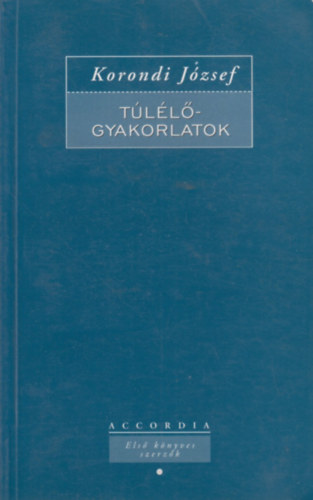 Korondi Jzsef - Tllgyakorlatok