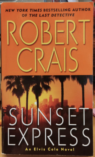 Robert Crais - Sunset Express