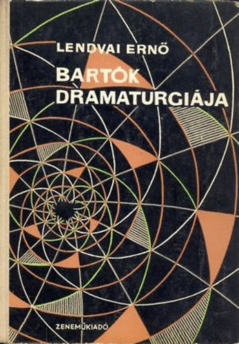 Lendvai ERnő - Bartók dramaturgiája