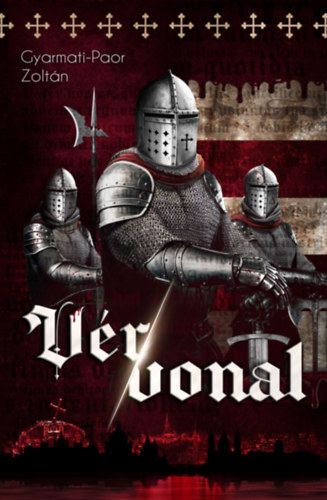 Gyarmati-Paor Zolt�n - V�r/vonal