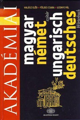 Halsz Eld; Fldes Csaba; Uzonyi Pl - Akadmiai magyar-nmet sztr