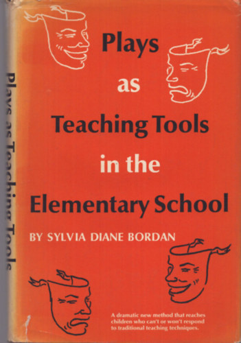 Sylvia Diane Bordan - Plays as Teaching Tools in he Elementary School