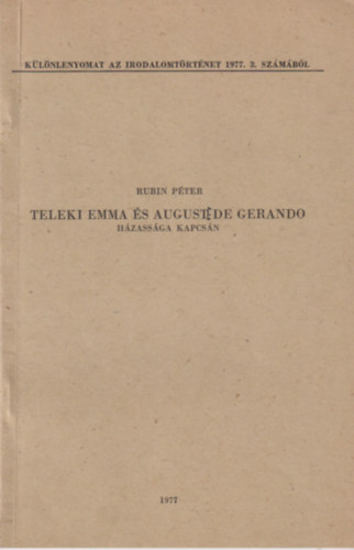 Rubin Péter - Teleki Emma és Auguste de Gerando házassága kapcsán