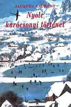 Jacques Laurent - Nyolc kar�csonyi t�rt�net