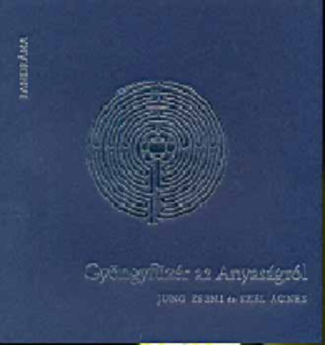 Sz�l �gnes Jung Zseni - Gy�ngyf�z�r az anyas�gr�l