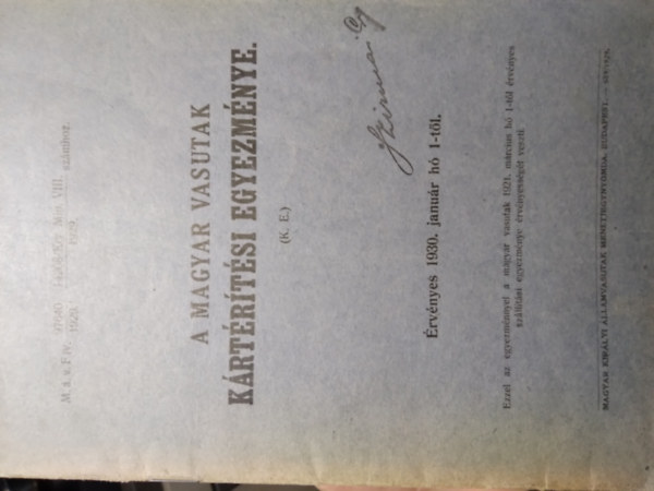 Magyar Kir�lyi �llamvasutak - A magyar vasutak k�rt�r�t�si egyezm�nye - �rv�nyes 1930. janu�r h� 1-t�l