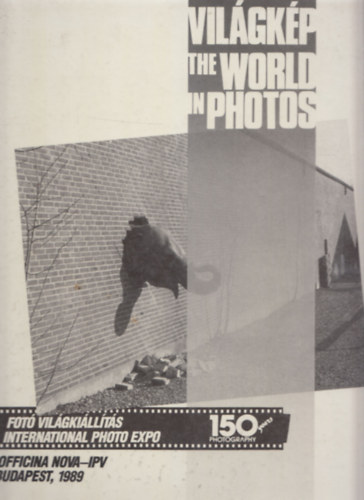 Vil�gk�p / The world in photos (Fot� Vil�gki�ll�t�s 1989.)