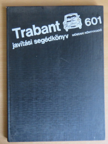 Trabant 601 javtsi segdknyv
