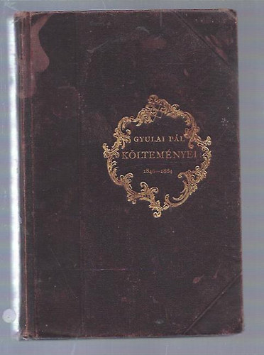 Gyulai Pl - Gyulai Pl kltemnyei 1846-1864 I.