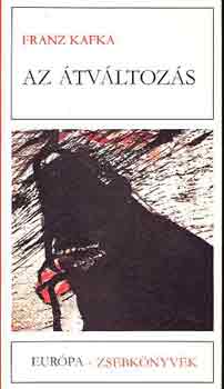 Franz Kafka - Az �tv�ltoz�s