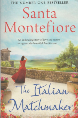 Santa Montefiore - The Italian Matchmaker