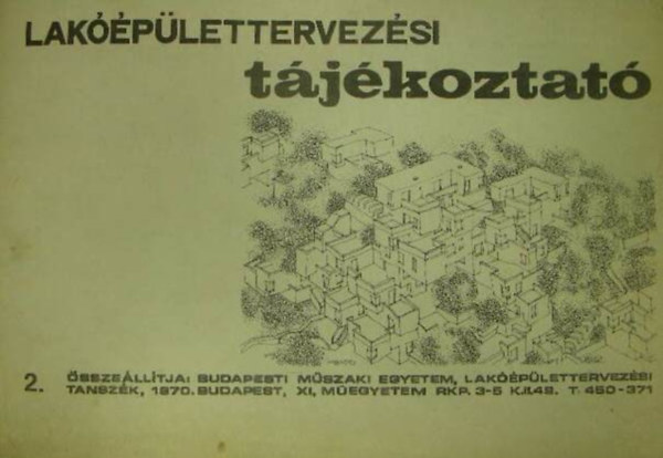 Reischl Antal dr.  (szerk.) - Lak��p�lettervez�si t�j�koztat� 2.