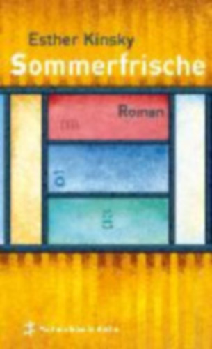 Esther Kinsky - Sommerfrische