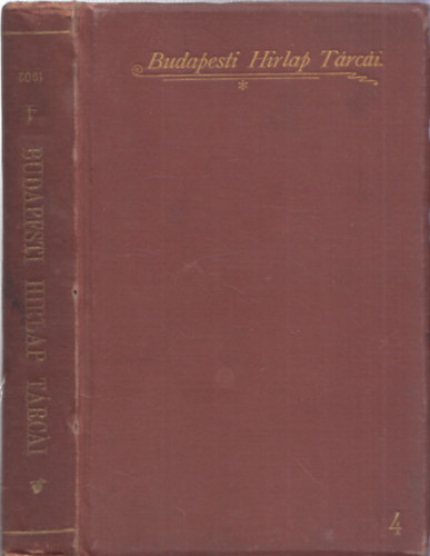 Budapesti hrlap trci IV. ktet  (1902 julius-augusztus)