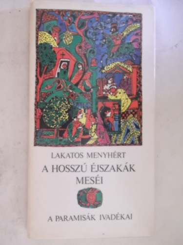 Lakatos Menyhrt - Hossz jszakk mesi
