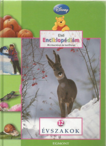 Walt Disney - Els knyvem  Micimackval s bartaival az- vszakok