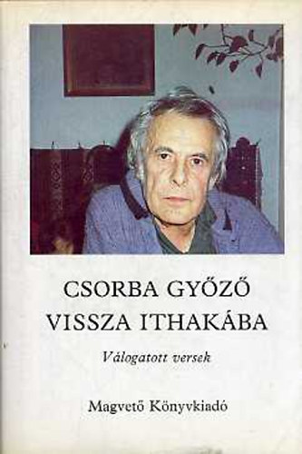 Csorba Gyz - Vissza Ithakba