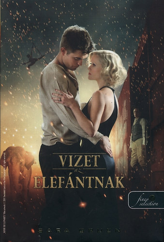 Sara Gruen - Vizet az elefntnak