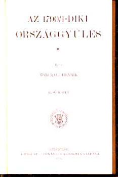 Marczali Henrik - Az 1790/1-diki országgyűlés II.