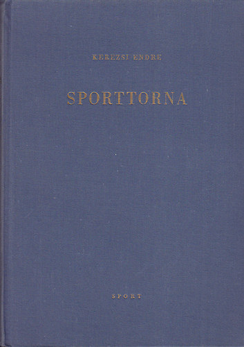 Kerezsi Endre - Sporttorna