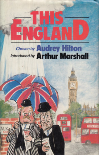 Arthur Marshall Audrey Hilton - This England