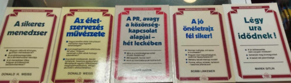 Linkemer Bobbi, Donald Weiss, Marek Gitlin Claire Austin - Menedzserek kisknyvtra 5 db.: A trgyals alapjai - ht leckben; Lgy ura az iddnek!A j nletrajz fl siker!,A sikeres menedzser