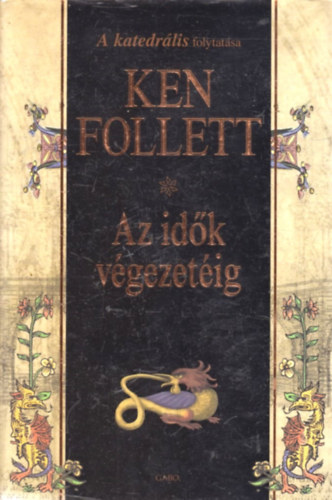 Ken Follett - Az idk vgezetig
