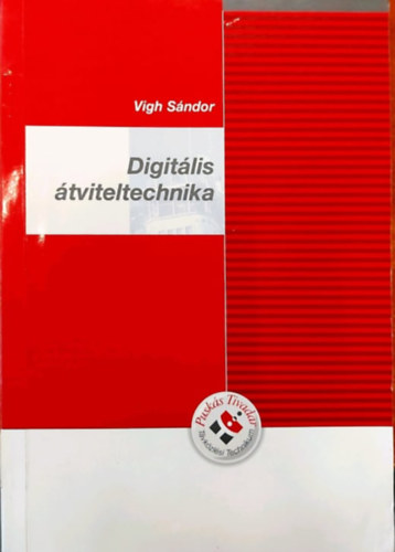 Vigh Sndor - Digitlis tviteltechnika