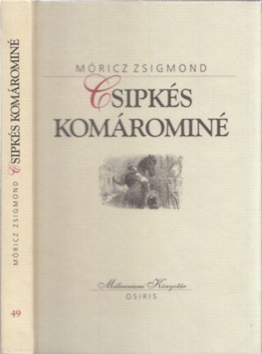 Mricz Zsigmond - Csipks Komromin