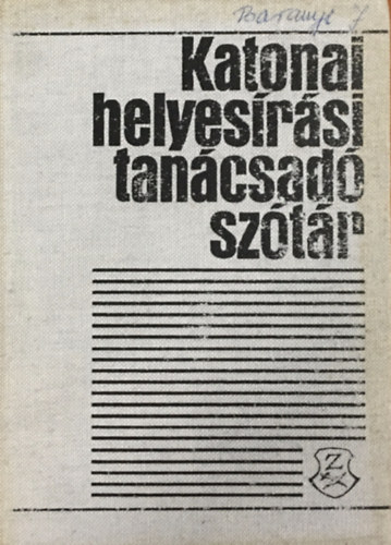Dr. Kovcs Jzsef - Katonai helyesrsi tancsad sztr