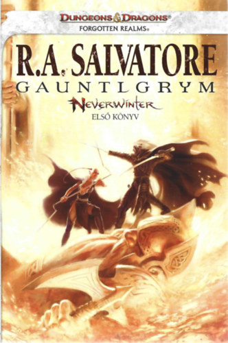 R. A. Salvatore - Guntlgrym - Neverwinter I.