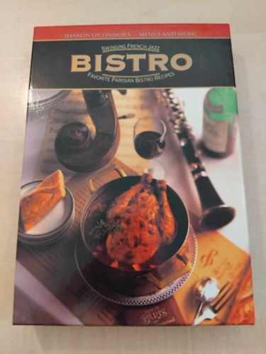 Sharon O'Connors - Bistro: Swinging French Jazz, Favorite Parisian Bistro Recipes